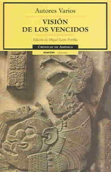 Vision de los vencidos/Visions of the defeatedvision 