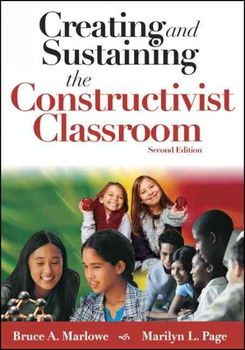 Creating And Sustaining The Constructivist Classroomcreating 