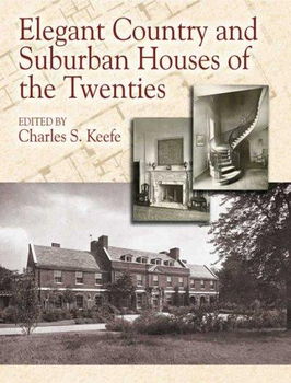 Elegant Country And Suburban Houses Of The Twentieselegant 