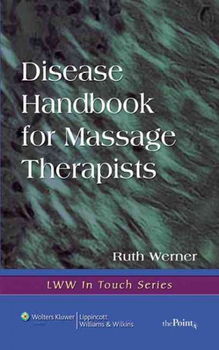 Disease Handbook for Massage Therapistsdisease 