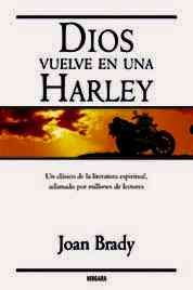 Dios Vuelve en una Harleydios 