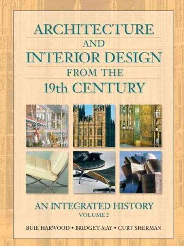Architecture And Interior Design From the 19th Centuryarchitecture 