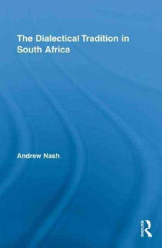 The Dialectical Tradition In South Africadialectical 