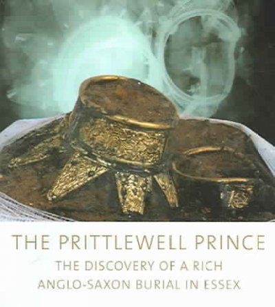 The Prittlewell Princeprittlewell 