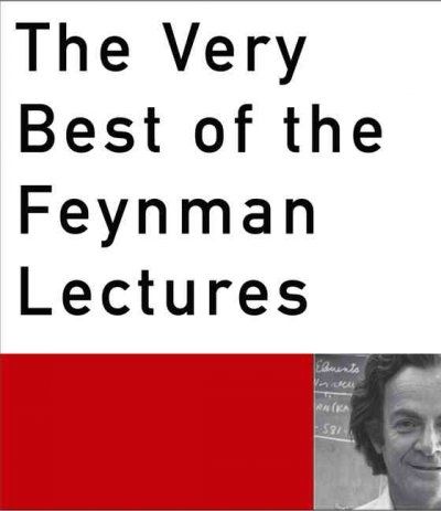 The Very Best Of The Feynman Lecturesfeynman 
