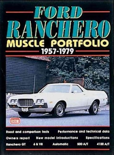 Ford Ranchero Muscle Portfolio 1957-1979ford 