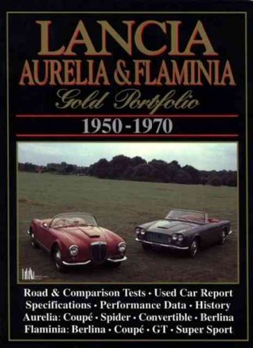 Lancia Aurelia & Flaminia Gold Portfolio 1950-1970lancia 