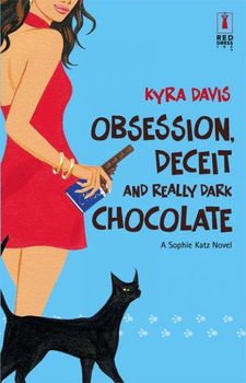 Obsession, Deceit and Really Dark Chocolateobsession 
