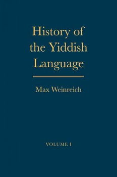 History of the Yiddish Languagehistory 