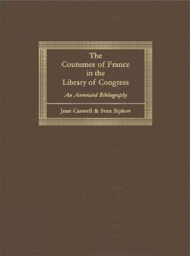 The Coutumes of France in the Library of Congresscoutumes 