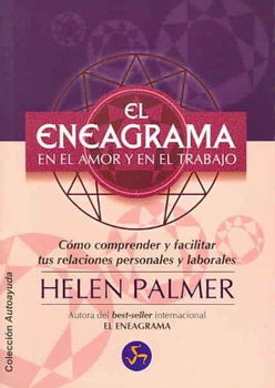El eneagrama en el amor y en el trabajo / The Enneagram in Love & Workeneagrama 