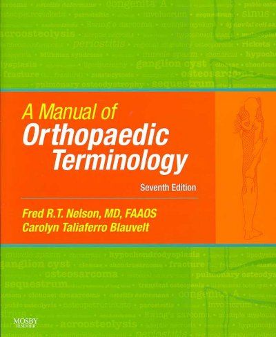 A Manual of Orthopaedic Terminologymanual 