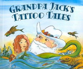 Grandpa Jack's Tattoo Talesgrandpa 