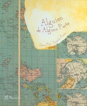 Alguien De Alguna Parte/ Somebody from Somewherealguien 