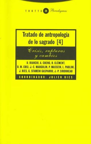 Tratado de antropologia de lo sagrado/ Treatise on the Anthropology of the Sacredtratado 