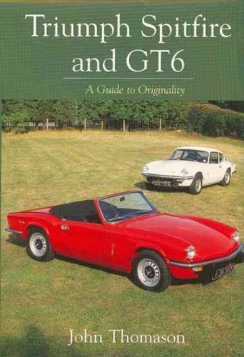Triumph Spitfire and GT6triumph 