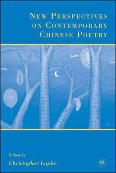 New Perspective on Contemporary Chinese Poetryperspective 
