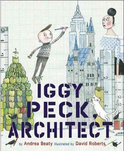 Iggy Peck, Architectiggy 