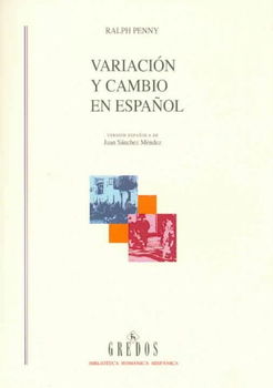 Variacion Y Cambio En Espanol/ Variation and Change in Spanishvariacion 