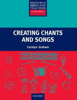 Creating Chants and Songscreating 