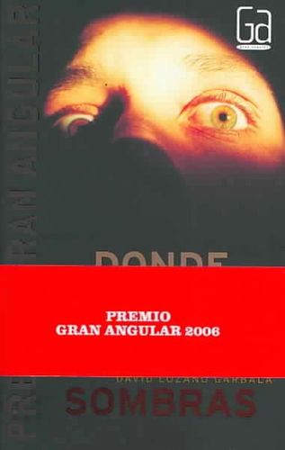 Donde surgen las sombras/ Where the Shadows Emergedonde 