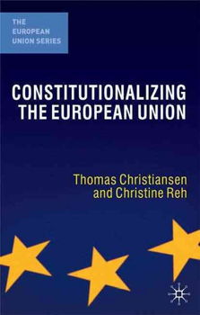 The Constitutionalising the European Unionconstitutionalising 