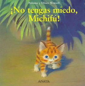 No Tengas Miedo, Michifu!tengas 