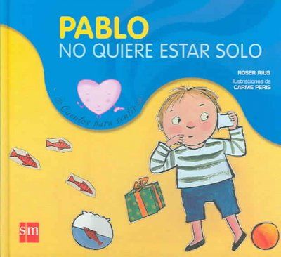 Pablo no quiere estar solo/ Paul does not Want to be Alonepablo 