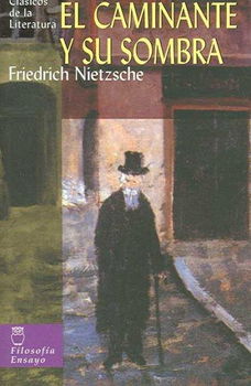 El Caminante Y Su Sombra / The Traveler and His Shadowcaminante 