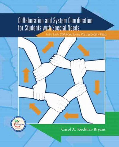 Collaboration and System Coordination For Students with Special Needscollaboration 