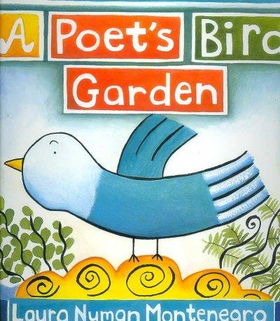 A Poet's Bird Gardenpoet 