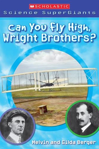 Can You Fly High, Wright Brothers?fly 