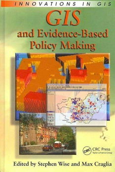 GIS And Evidence-Based Policy Makinggis 