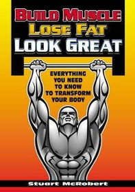 Build Muscle Lose Fat Look Greatbuild 