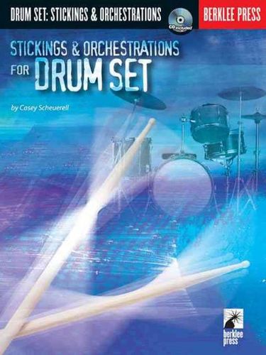 Stickings & Orchestrations for Drum Setstickings 
