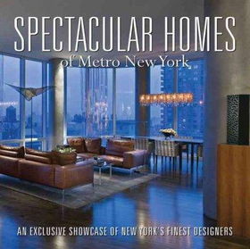 Spectacular Homes of Metro New Yorkspectacular 