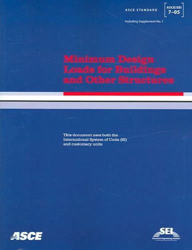 Minimum Design Loads for Buildings And Other Structuresminimum 