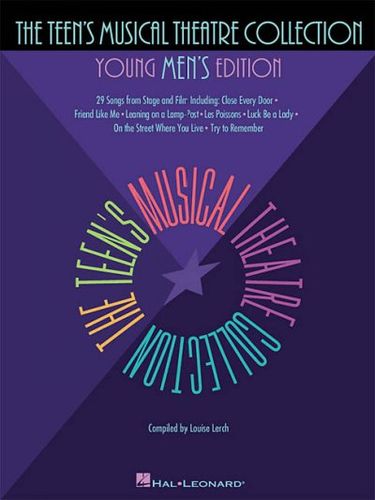 The Teen's Musical Theatre Collection: Young Men's Editionteen 
