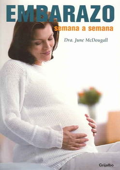 Embarazo, Semana a Semana / Pregnancy Week-by-Weekembarazo 