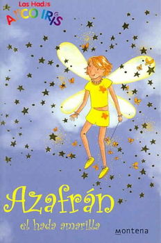 Azafran, El Hada Amarilla / Sunny the Yellow Fairyazafran 
