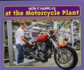 How It Happens at the Motorcycle Planthappens 