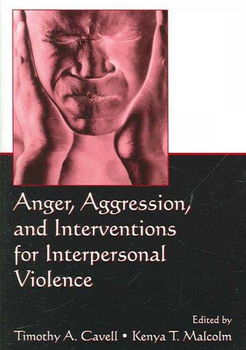 Anger, Aggression And Interventions for Interpersonal Violenceanger 