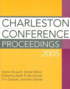 Charleston Conference Proceedings 2005charleston 