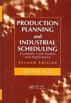 Production Planning and Industrial Schedulingproduction 