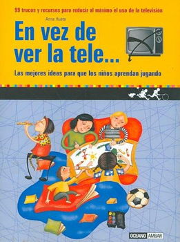 En Vez De Ver La Tele/ Instead of Watching TVvez 