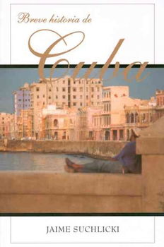 Breve Historia De Cuba/ the Brief History of Cubabreve 