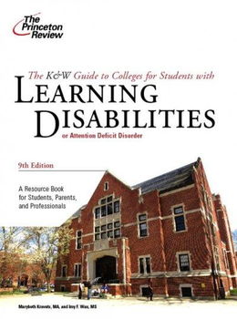 The K & W Guide to Colleges for Students With Learning Disabilities or Attention Deficit Hyperactivity Disorderguide 