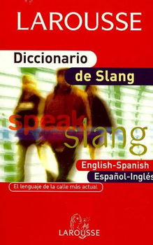 Diccionario de slang/ The Slang Dictionarydiccionario 