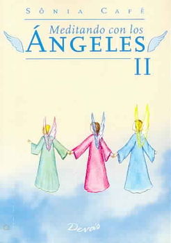 Meditando con los angeles/ Meditating with the Angelsmeditando 