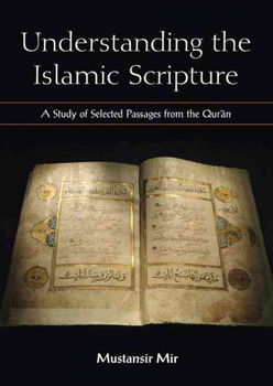 Understanding the Islamic Scriptureunderstanding 